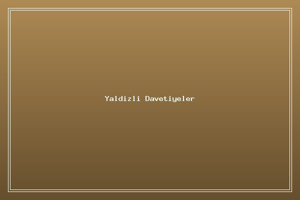 Yaldızlı Davetiyeler